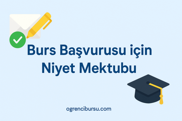 Burs Başvurusu için Etkili Niyet Mektubu Örneği