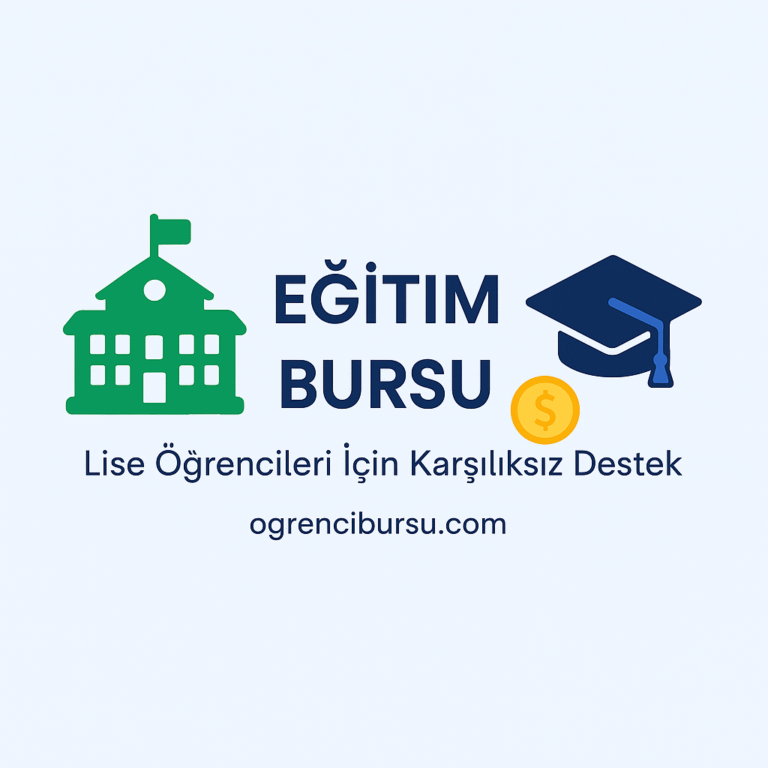 Lise Öğrencileri İçin Karşılıksız Eğitim Bursu