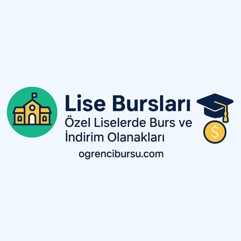 Özel Liseler İçin Lise Bursları ve İndirim Olanakları