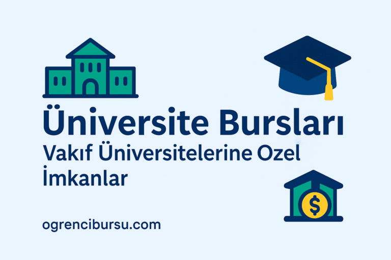 Vakıf Üniversiteleri İçin Üniversite Bursları ve İmkanlar